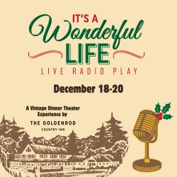 It's a Wonderful Life: A Live Radio Play & Vintage Dinner Theater