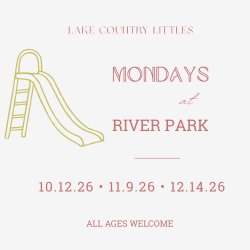Mondays at River Park
