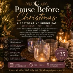 Pause Before Christmas: A Restorative Sound Bath | Friday 4th December 7-8:30pm
