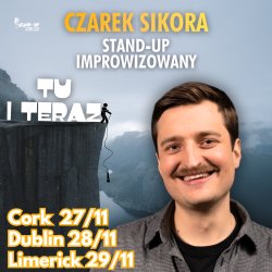 Czarek Sikora Stand-up Dublin