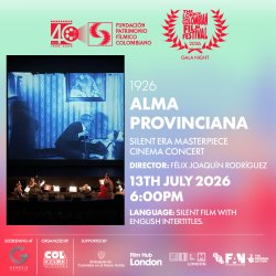 Grand Opening Gala: "Alma Provinciana" Live Cine-Concert