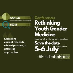 Rethinking Youth Gender Medicine Conference: First Do No Harm