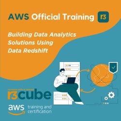 AWS Official Training - Building Data Analytics Solutions Using Data Redshift 22/06/2026