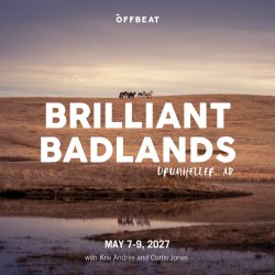 Image of open prairie with horses running in the distance. Text reading Brilliant Badlands Drumheller, May 7-9, 2027.