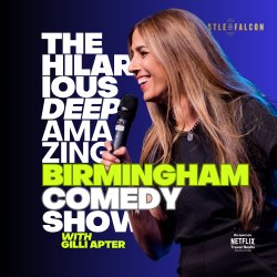 The Hilarious Deep Amazing Birmingham Comedy Show with Gilli Apter