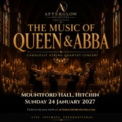 Afterglow Orchestra presents The Music of Queen & ABBA - Mountford Hall, Hitchin