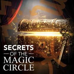 Secrets of The Magic Circle