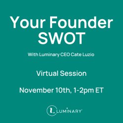 Your Founder SWOT with Cate Luzio