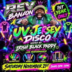 Rev Bandon 1st year only UV Jersey Disco Hosted  by Irish Black Paddy