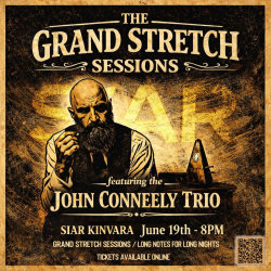 GRAND STRETCH SESSIONS presents - John Conneely Trio