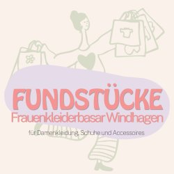 Fundstücke. Frauenkleiderbasar Windhagen