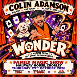 WONDER - Family Magic and Mind Reading Show at Halfway House, Chorley