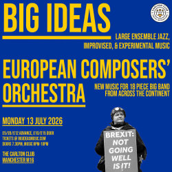 Big Ideas: European Composers' Orchestra