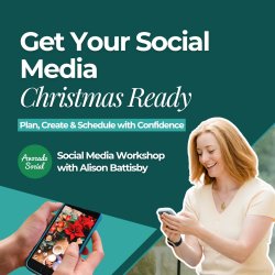 Get Your Social Media Christmas Ready with Alison Battisby, founder of Avocado Social