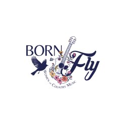 Born to Fly: Women of Country Music