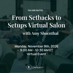 From Setbacks to Setups Virtual Salon
