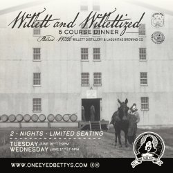 Willett and Willettized Whiskey Dinner | June 16