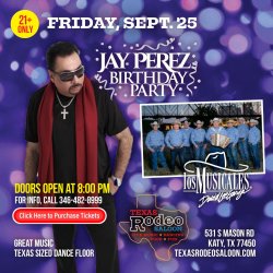 Jay Perez and David Lee Garza - Celebrating Jay's Birthday