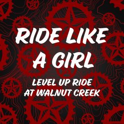 Ride Like a Girl  LEVEL UP 📈 at Walnut Creek