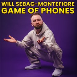 Wil Sebag-Montefiore: Game of Phones