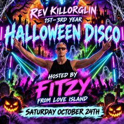 Rev Killorglin Halloween Disco hosted by Fitzy from love island