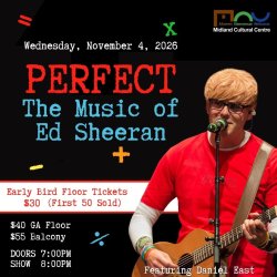 MCC & Forrest Jones Entertainment Presents: PERFECT (The Music of Ed Sheeran)