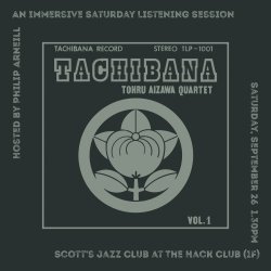 Scott's Jazz Club Autumn Jazz Weekend: Tachibana: A Saturday Listening Session with Philip Arneill