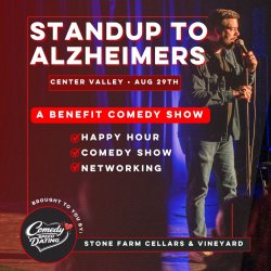 STANDUP TO ALZHEIMERS • COMEDY SHOW • CENTER VALLEY