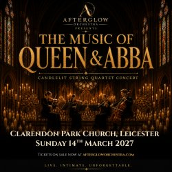 Afterglow Orchestra presents The Music of Queen & ABBA - Clarendon Park Congregational Church, Leicester