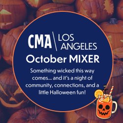 CMA LA: October Mixer