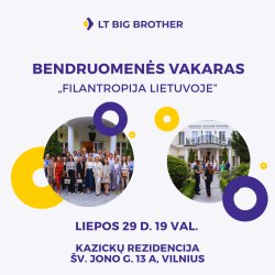 LT Big Brother Bendruomenės vakaras „Filantropija Lietuvoje“