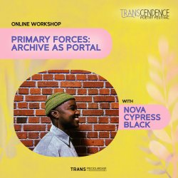 Online Workshop - Primary Forces: Archive as Portal