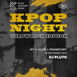 OfficialKEvents | FRANKFURT: KPOP & KHIPHOP Night in September - 💿 THROWBACK EDITION 💿