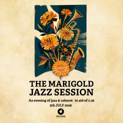 THE MARIGOLD SESSION — An Evening of Jazz & Cabaret