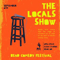 The Locals Show: Bend Comedy Festival