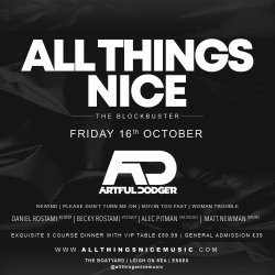 All Things Nice - Ft. Artful Dodger