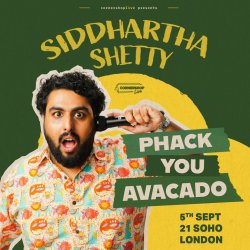 Siddhartha Shetty - Phack You Avacado