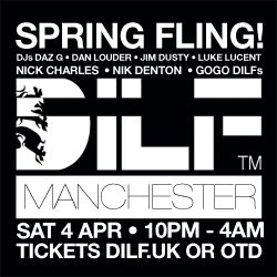 DILF Manchester: SPRING FLING!