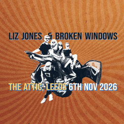 Liz Jones & Broken Windows, Live in Leeds