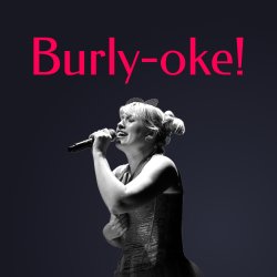 Burly-oke!