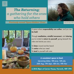 The Returning; A gathering for those who hold others