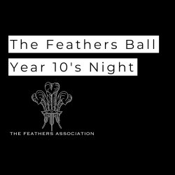 The Feathers Ball - Year 10's Night