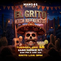 EL GRITO The Biggest Mexican Independence Day @ Mangos