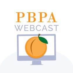 PBPA Webcast Series