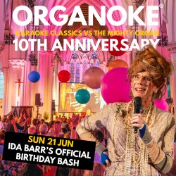 ORGANOKE: IDA BARR'S OFFICIAL BIRTHDAY BASH