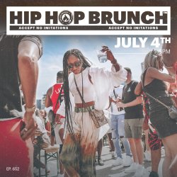 Hip Hop Brunch | July 4th
