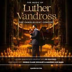 THE MUSIC OF LUTHER VANDROSS - THE CANDLELIGHT CONCERT