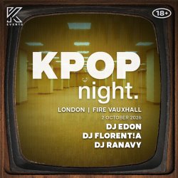 OfficialKEvents | LONDON: KPOP & KHIPHOP Night in October