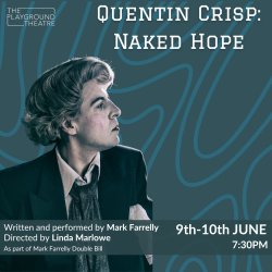 Quentin Crisp: Naked Hope