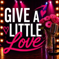 Give A Little Love by Alan Stockdill